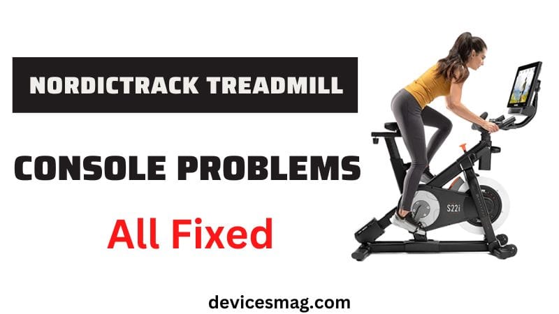 Nordictrack Treadmill Console Problems-All Fixed
