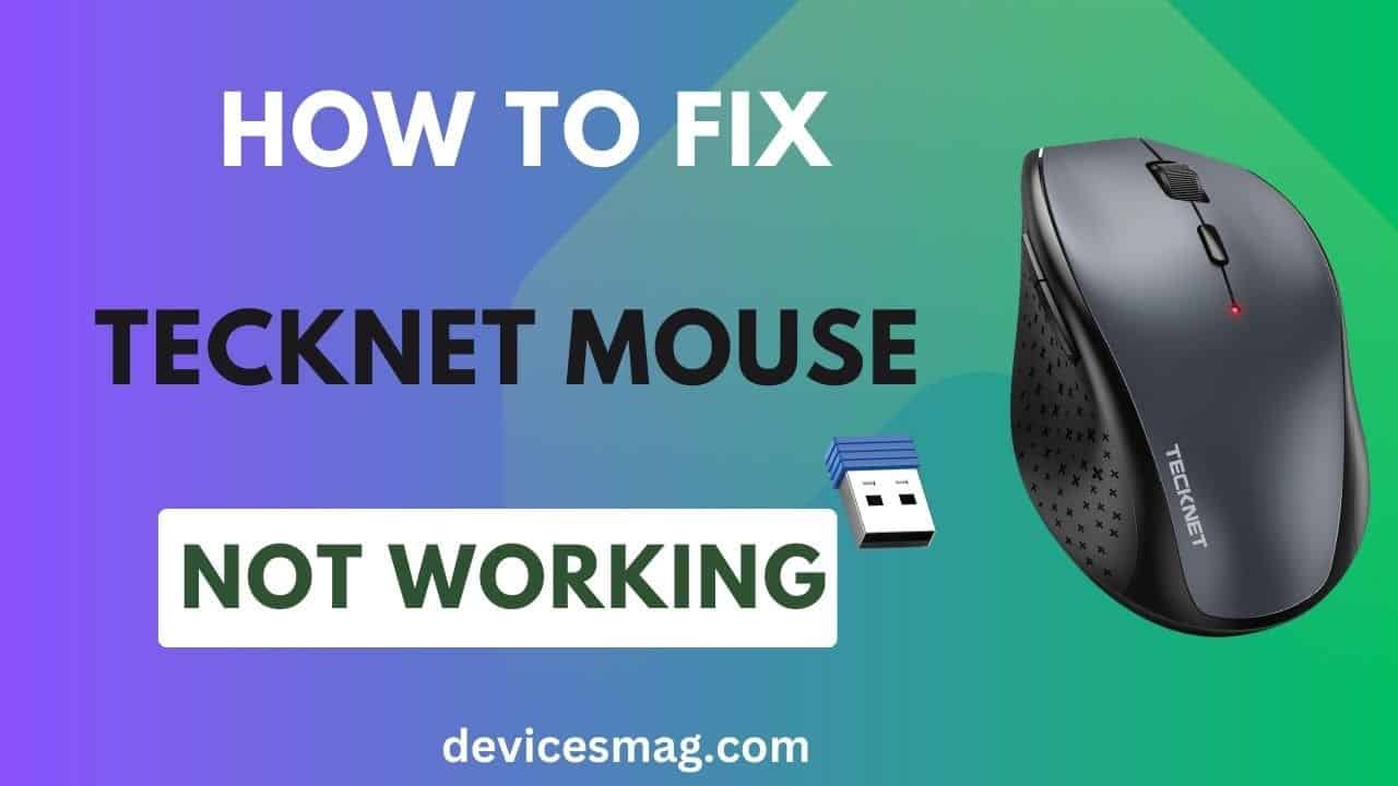How to Fix Tecknet Mouse Not Working