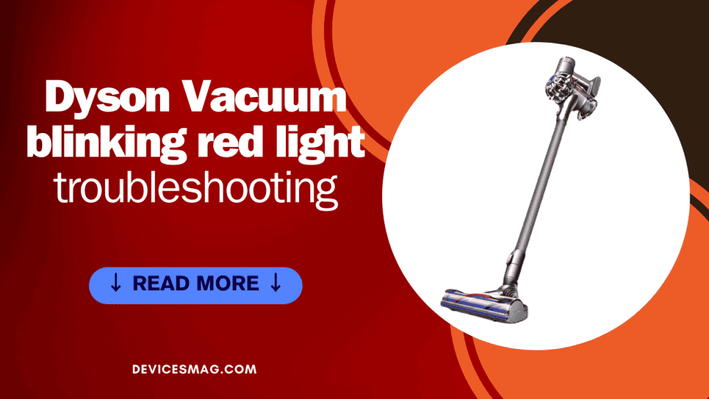 dyson vacuum blinking red light troubleshooting