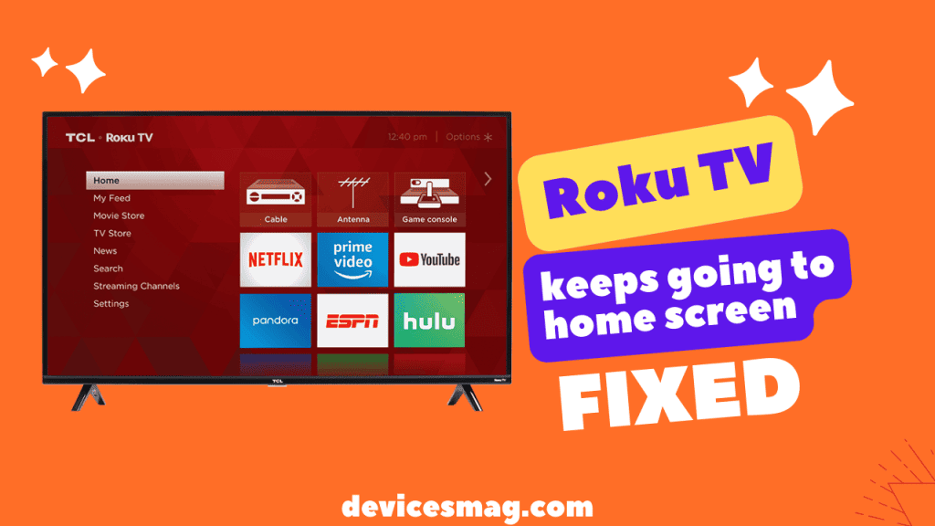 Roku TV Keeps Going to Home Screen-Quick Fix!